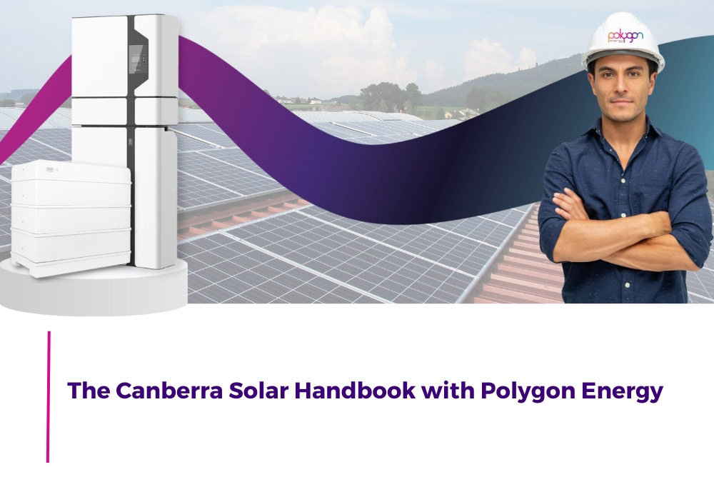 Canberra Solar Handbook with Polygon Energy, Sustainable living